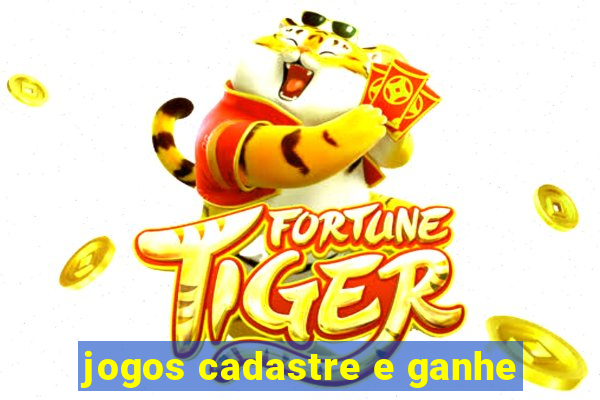 jogos cadastre e ganhe